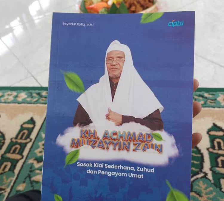 Biografi Kiai Muzayyin : Sosok Kiai Sederhana, Zuhud, dan Pengayom Umat